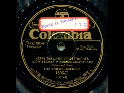 Happy Days and Lonely Nights--The Knickerbockers (Ben Selvin), 1928