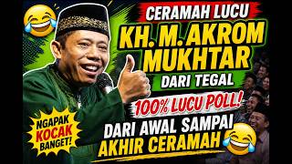 Download lagu NGAJI KYAI  Ceramah KH M Akrom Mukhtar Tegal | Ngapak Kocak 100% Bikin Ketawa Dari Awal Sampai Akhir mp3