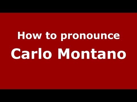 How to pronounce Carlo Montano (Italian/Italy)  - PronounceNames.com