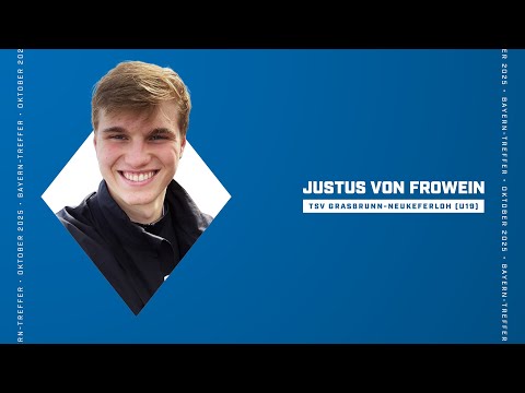 Justus von Frowein (TSV Grasbrunn-Neukeferloh, U19) – "Bayern-Treffer des Monats" Oktober 2025