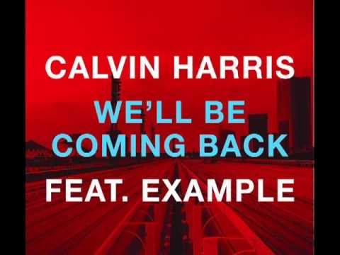Videoclip de We'll Be Coming Back (feat. Example) (Killsonik Remix) — Calvin Harris