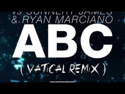 Sander van Doorn vs Sunnery James & Ryan Marciano - ABC [VATICAL REMIX]