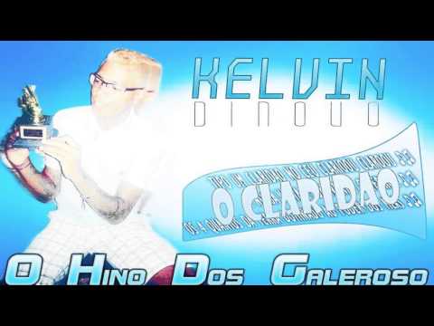 KELVIN DINOVO - O HINO DOS GALEROSOS