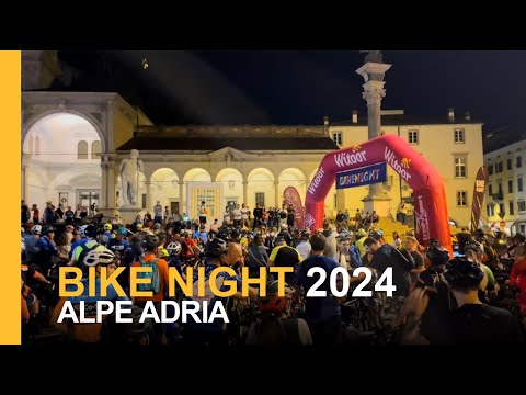 BIKE NIGHT - Alpe Adria - 2024