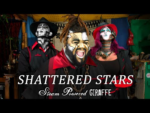 Steam Powered Giraffe - Shattered Stars