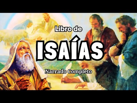 , title : 'El libro de ISAIAS COMPLETO en ESPAÑOL Voz  Humana'