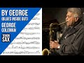 George Coleman on "By George/Blues Inside Out" (Live) | Solo Transcription (Bb)
