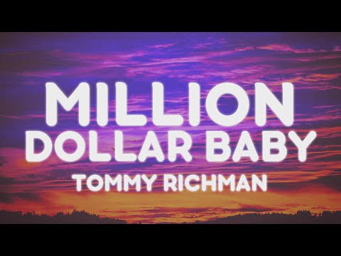 Tommy Richman - MILLION DOLLAR BABY (Lyrics) | "I ain’t never rep a set baby, I ain’t do no wrong"