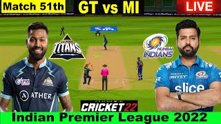 🔴IPL LIVE | IPL LIVE MATCH TODAY | GT vs MI Live Cricket Match Today | Cricket Live | Cricket 22 @51