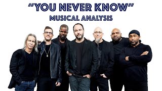 &quot;You Never Know&quot; Dave Matthews Band // musical analysis