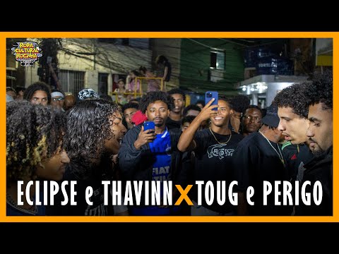 THAVINN e ECLIPSE x PERIGO e TOUG  - 1ª FASE - 153ª EDIÇÃO -  Roda Cultural da Rocinha