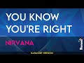 You Know You Re Right Nirvana KARAOKE