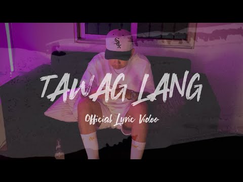Tawag Lang - JRoa (Official Lyric Video)