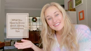 Lemongrass Spa: What You Need to Know Before You Join