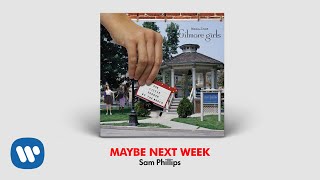 Sam Phillips - Maybe Next Week