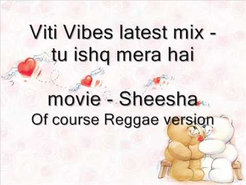 Viti Vibes - reggae remix of indian song