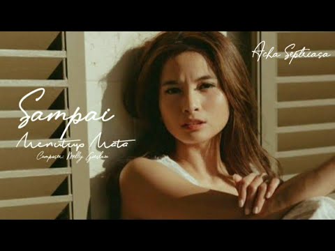 Acha Septriasa - Sampai Menutup Mata (Official Music Video)