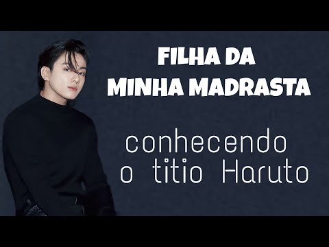 FILHA DA MINHA MADRASTA| Jihoon e Hanna  Conhecendo o titio Haruto