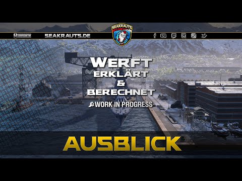 Shipyard explained & calculated! - German - World of Warships