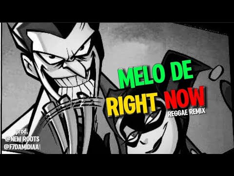 MELO DE RIGHT NOW By F7DAMIDIA Ofc