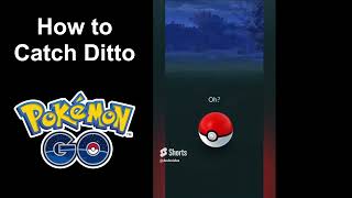 How to Catch Ditto in Pokémon GO