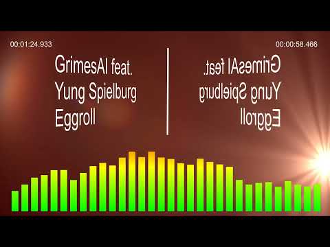 GrimesAI feat. Yung Spielburg - Eggroll. Reverse version