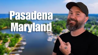 10 Things To Know Before Moving To Pasadena Maryland