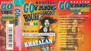 Download lagu Nonstop Goyang House Dangdut Remix - Side B mp3