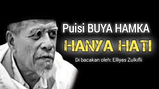 Download lagu Puisi Buya Hamka HANYA HATI Dibacakan oleh Elliyas Zulkifli @kampunglangit mp3