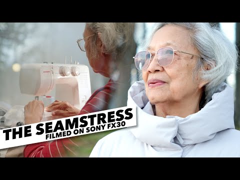 SONY FX30 Cinematic Short Documentary | THE SEAMSTRESS
