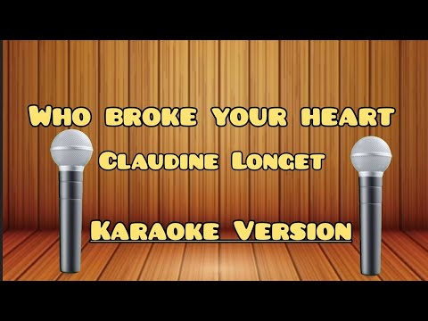 [KARAOKE] Who Broke Your Heart You Made You Write That Song - Claudine Longet