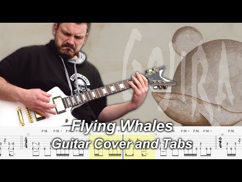 Flying Whales 🐋  Tabs & Guitar Cover - Gojira - Instrumental