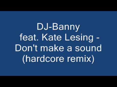 DJ-Banny feat. Kate Lesing - Don't make a sound.wmv