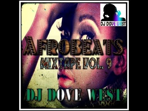 Afrobeats Mixtape Vol. 9