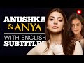 ENGLISH SPEECH | ANUSHKA SHARMA: Presents Anya Singh (English Subtitles)