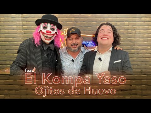 El Potrorreo con El Kompa Yaso y Ojitos de Huevo