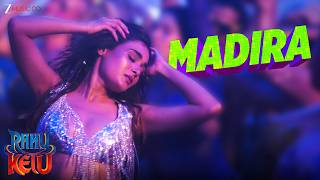 Madira - Rahu Ketu | Pulkit Samrat, Varun Sharma, Shalini Pandey | Vikram M, Simar, Abhinav| Lyrical