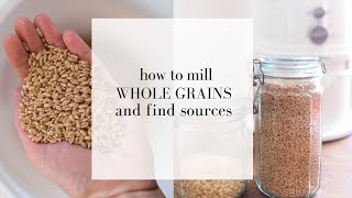 How to Make Wheat Flour at Home | MILLING WHOLE GRAINS | Farmhouse on Boone