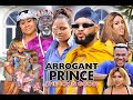 ARROGANT PRINCE SEASON 2 - (New Movie) CHIZZY ALICHI   2020 Latest Nigerian Nollywood Movie