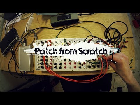 Patch from Scratch - Serge Mantra Filter Ping Deconstructionism (no talking)