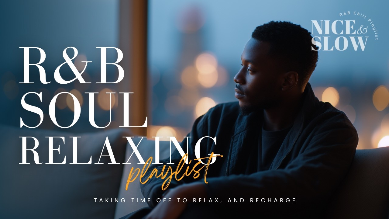 【R&B Soul】Late Night Urban R&B | Smooth & Mellow | Relaxing Playlist