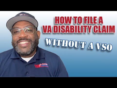 How to File a VA Disability Claim WITHOUT a VSO!