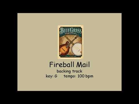 Fireball Mail  - bluegrass backing track