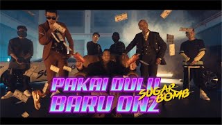 ACHEY, NABIL AHMAD &amp; BOSS A - PAKAI DULU BARU ONZ [OFFICIAL MUSIC VIDEO]