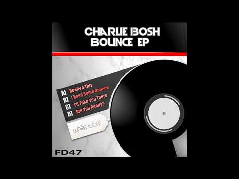 Charlie Bosh - Are You Ready (Original Mix) [Freestyle Digital Recordings]