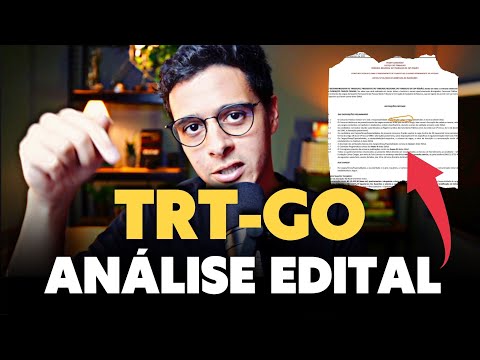 CONCURSO DO TRT-GO l ANÁLISE OBJETIVA DO EDITAL