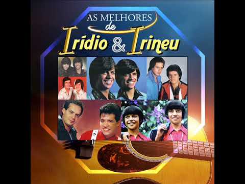 As Melhores Iridio e Irineu