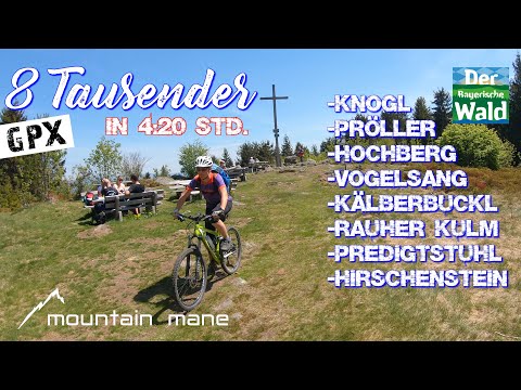 MTB Bayerwald - 8 Tausender Tour | vom Vogelsang bis zum Pröller