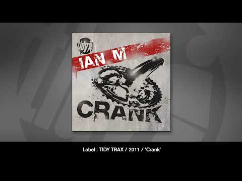 Ian M - Crank