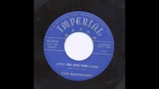 DAVE BARTHOLOMEW - LITTLE GIRL SING TING A LING - IMPERIAL